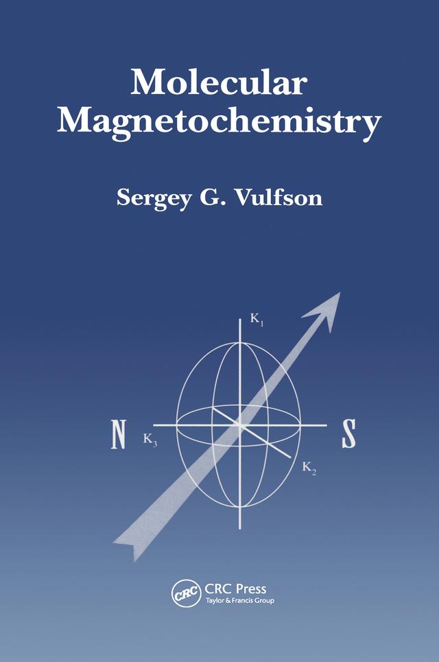 Molecular Magnetochemistry by Sergey Vulfson PhD