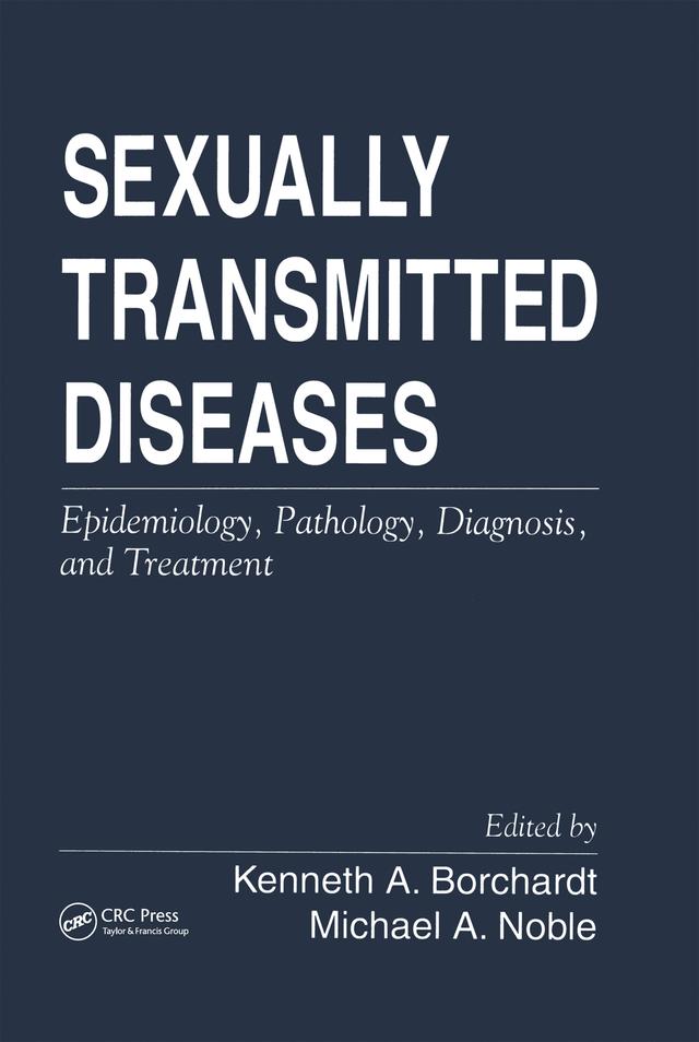 Sexually Transmitted Diseases by Kenneth A. Borchardt, Michael A. Noble