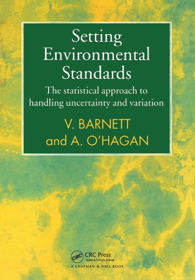 Setting Environmental Standards by A. O'Hagan, V Barnett