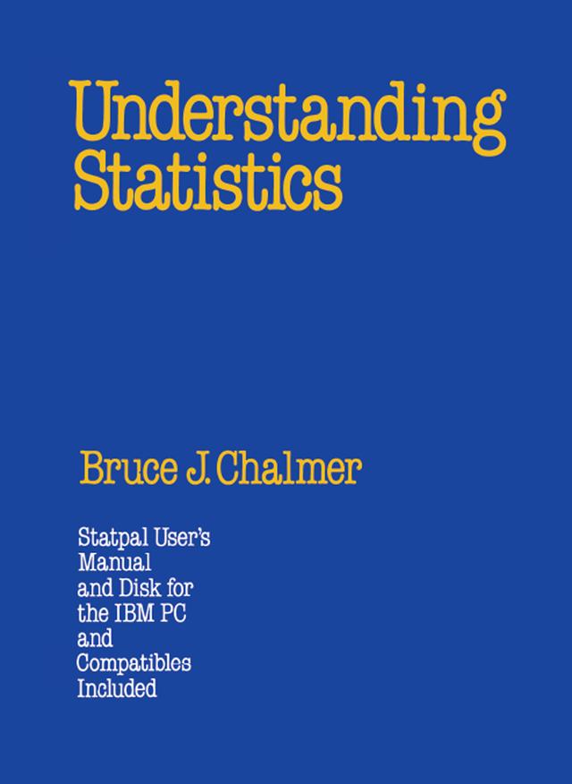 Understanding Statistics by Bruce J. Chalmer