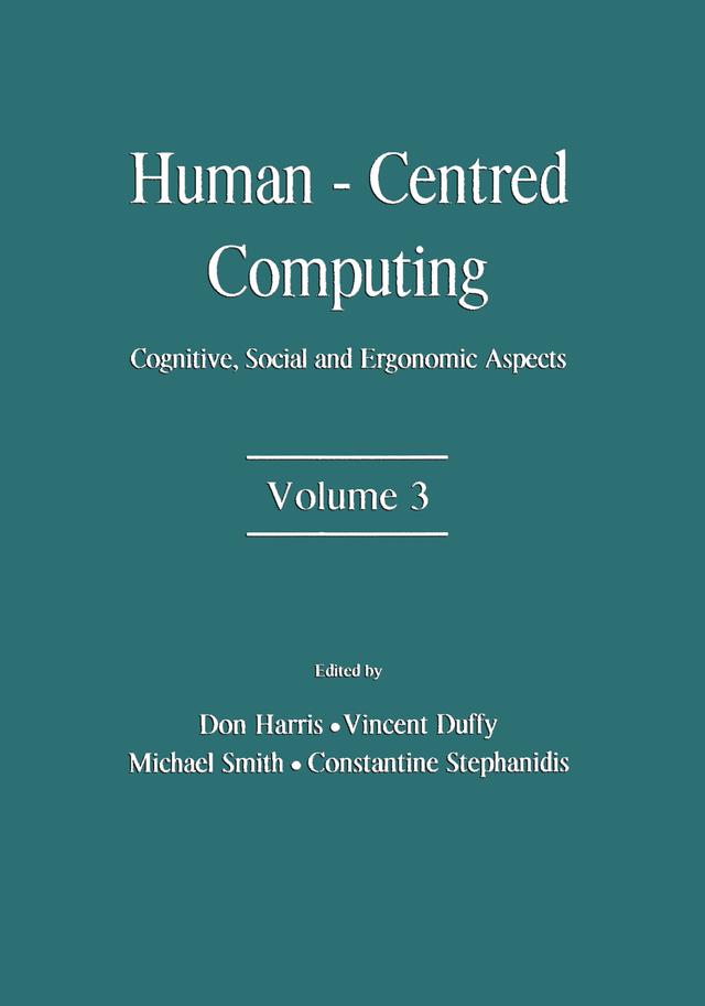 Human-Centered Computing by Constantine Stephanidis, Don Harris, Michael Smith, Vincent Duffy