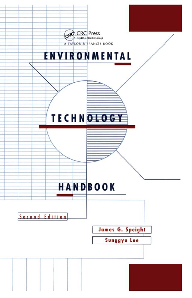 Environmental Technology Handbook by James G Speight, James G. Speight