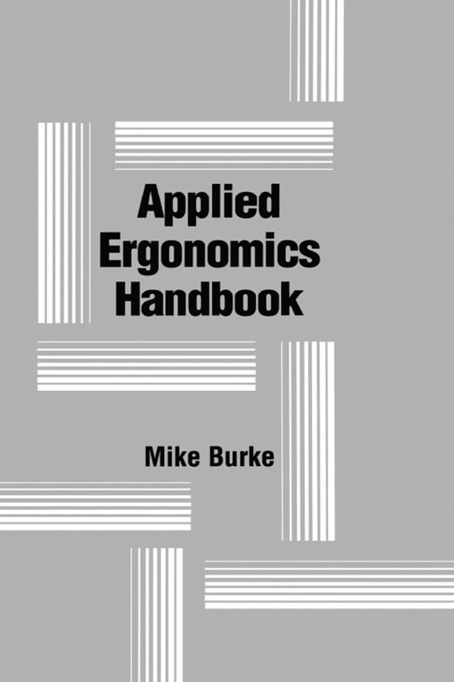 Applied Ergonomics Handbook by Michael J. Burke