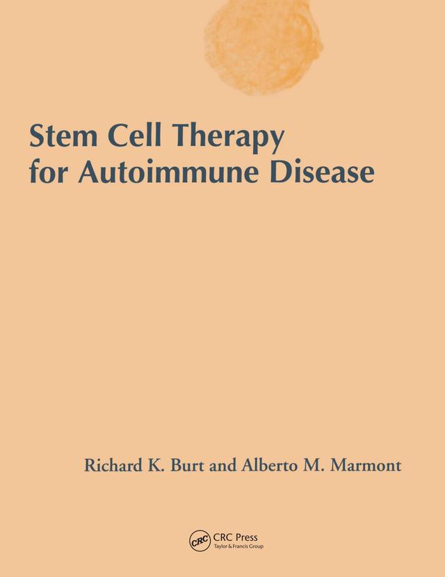 Stem Cell Therapy for Autoimmune Disease by Richard K. Burt