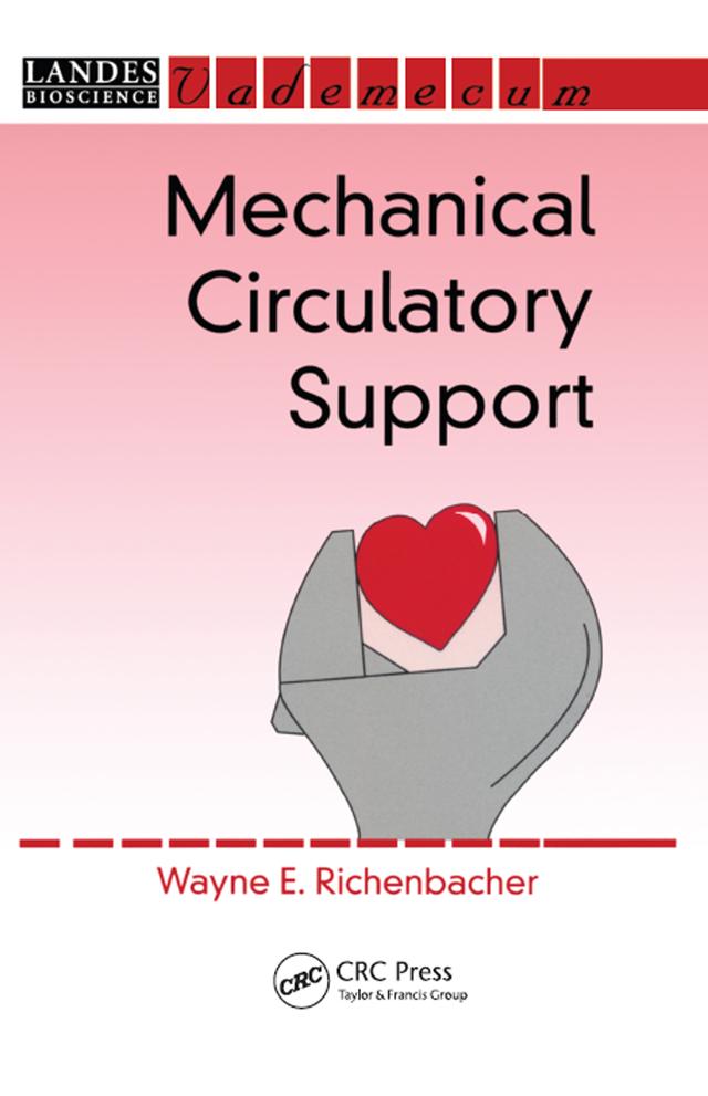 Mechanical Circulatory Support by Wayne E. Richenbacher