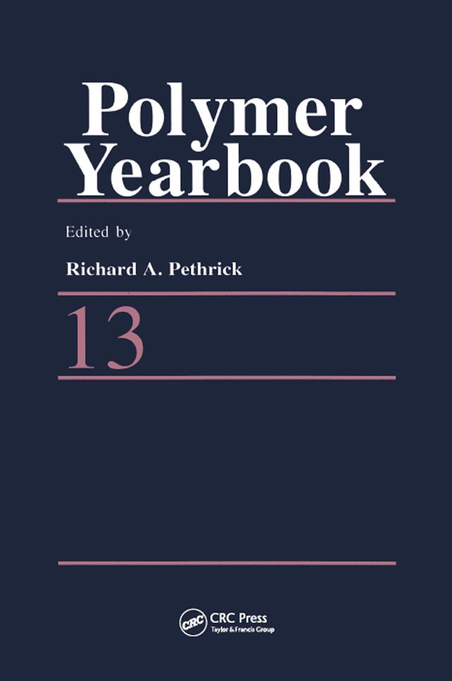 Polymer Yearbook 13 by Gennadi Zaikov, Naoyuki Koide, Richard A. Pethrick, Teiji Tsuruta