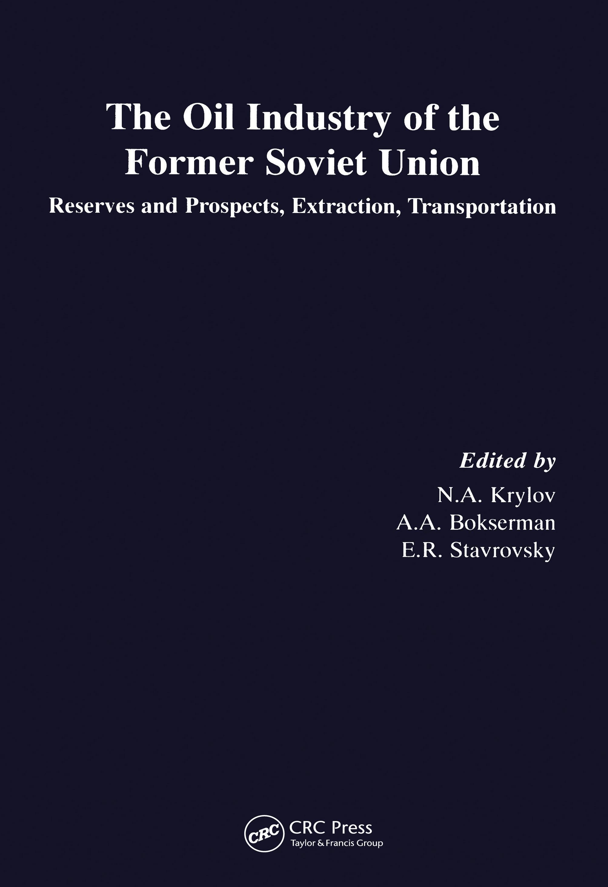 Oil Industry of the Former Soviet Union
