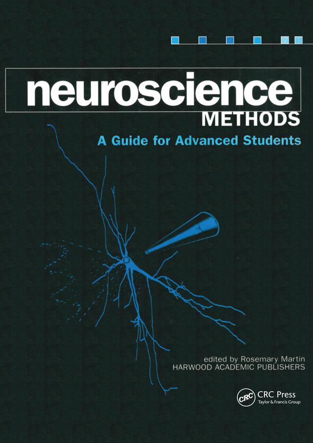Neuroscience Methods by Rosemary Martin
