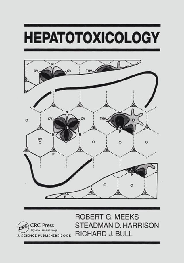 Hepatotoxicology by Robert G. Meeks, Steadman Harrison