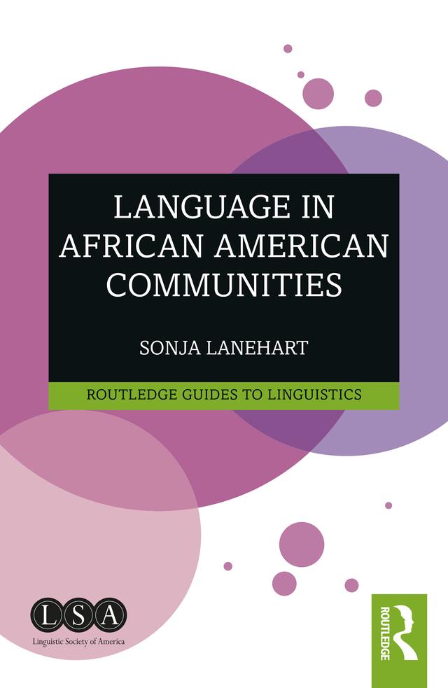 Language in African American Communities by Sonja Lanehart
