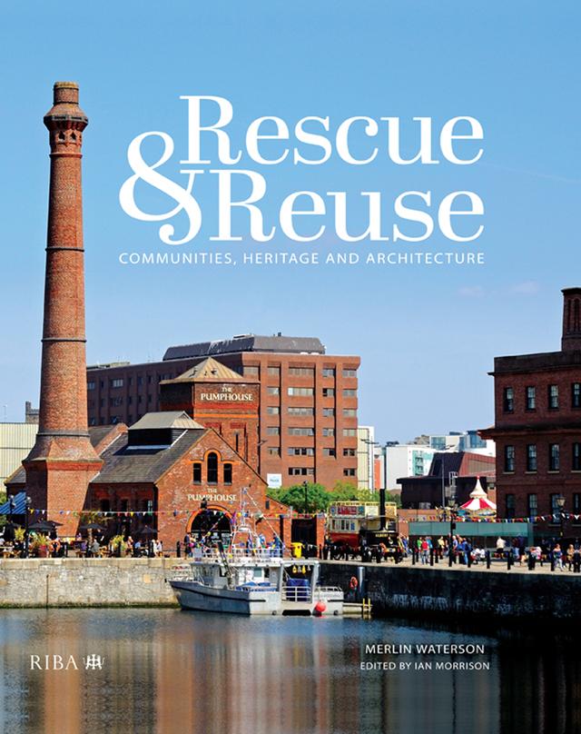 Rescue and Reuse by Ian Morrison, Merlin Waterson