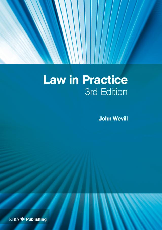 Law in Practice by John Wevill