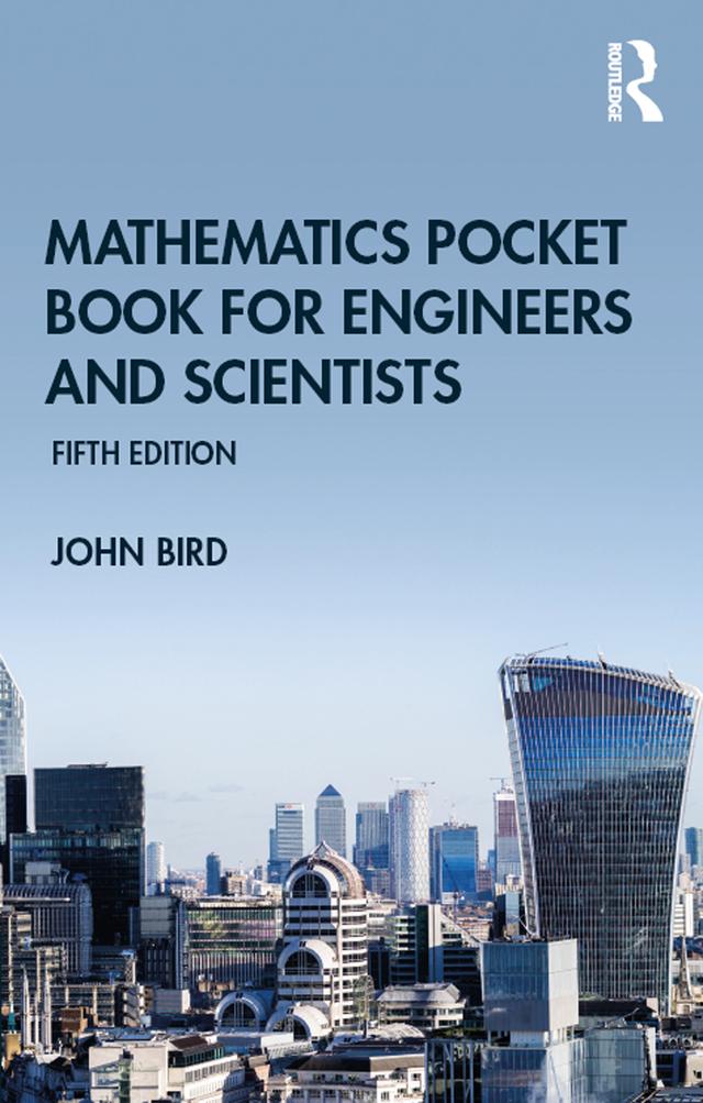 Mathematics Pocket Book for Engineers and Scientists by John Bird