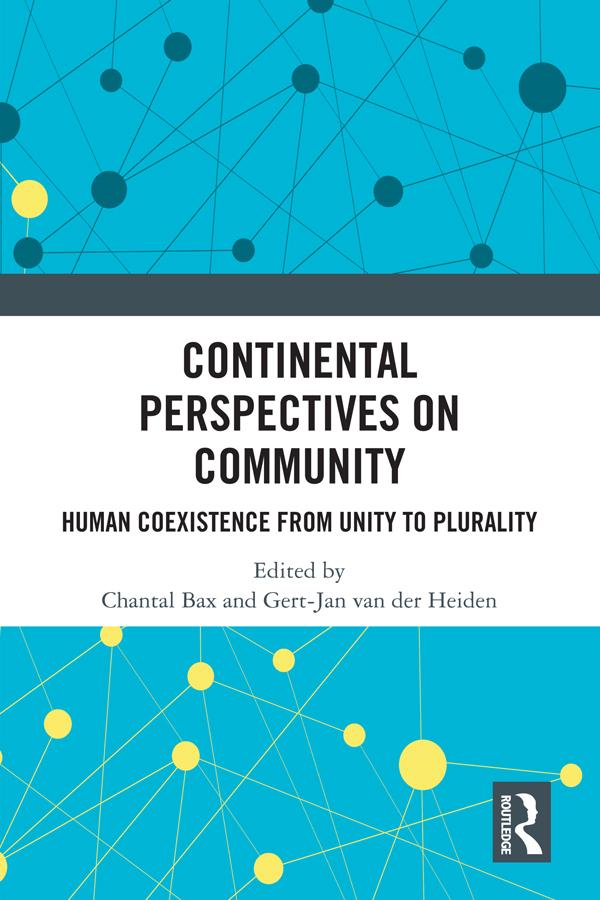 Continental Perspectives on Community by Chantal Bax, Gert-Jan van der Heiden