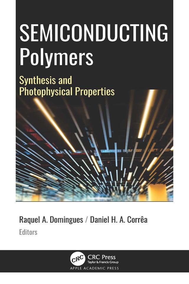 Semiconducting Polymers by Daniel Henrique do Amaral Corrêa, Raquel Aparecida Domingues