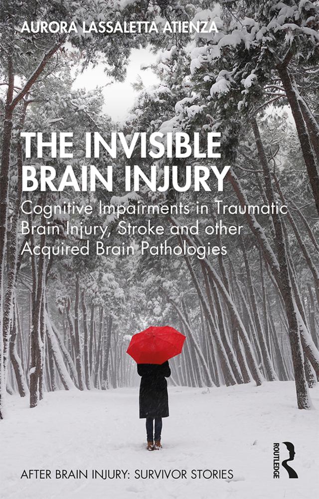 The Invisible Brain Injury by Aurora Lassaletta Atienza