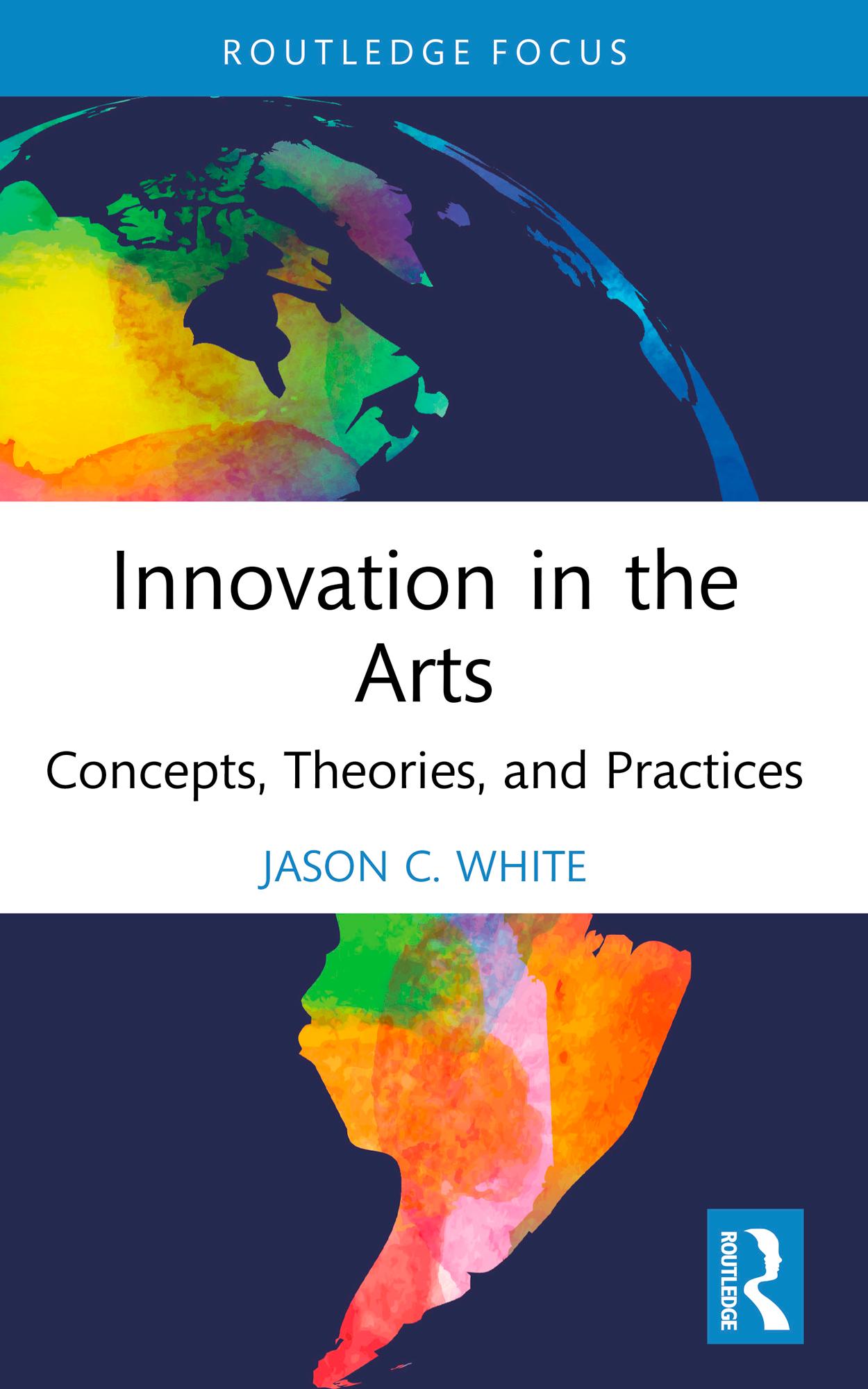 Innovation in the Arts
