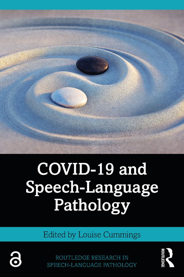 COVID-19 and Speech-Language Pathology by Louise Cummings