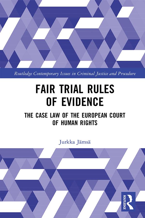 Fair Trial Rules of Evidence by Jurkka Jämsä