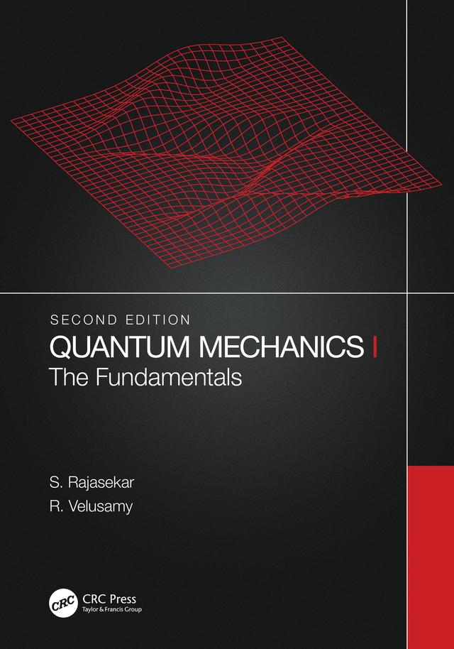 Quantum Mechanics I by R. Velusamy, S. Rajasekar