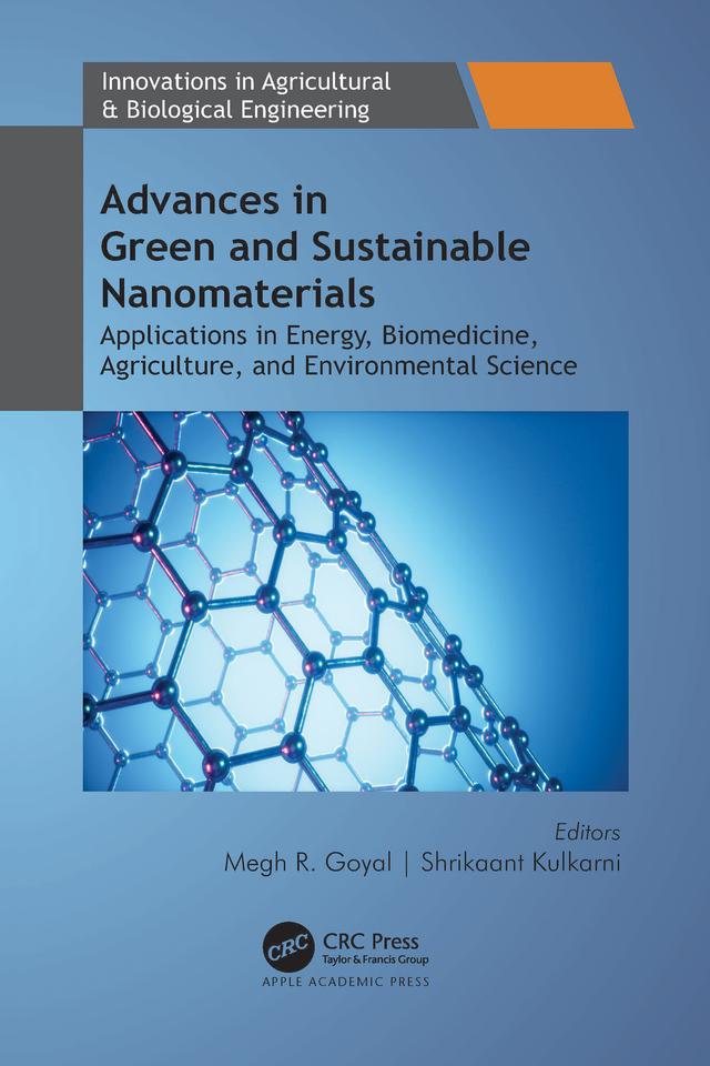 Advances in Green and Sustainable Nanomaterials by Megh R. Goyal, Shrikaant Kulkarni