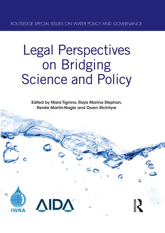 Legal Perspectives on Bridging Science and Policy by Mara Tignino, Owen McIntyre, Raya Marina Stephan, Renée Martin-Nagle