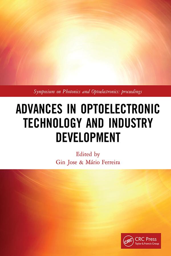 Advances in Optoelectronic Technology and Industry Development by Gin Jose, Mário Ferreira