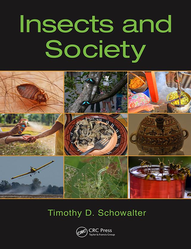 Insects and Society by Timothy D. Schowalter