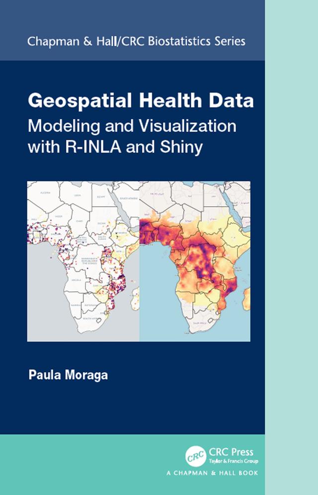 Geospatial Health Data by Paula Moraga