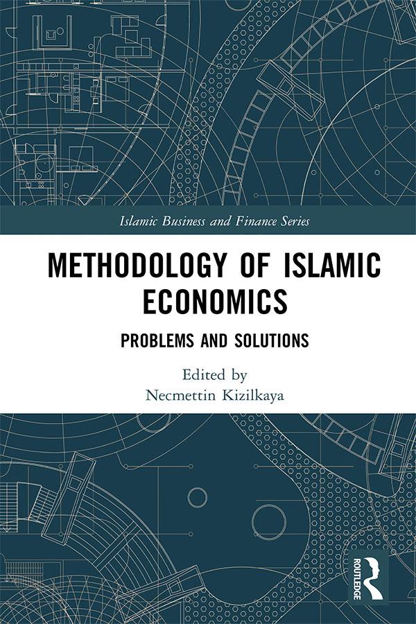 Methodology of Islamic Economics by Necmettin Kizilkaya