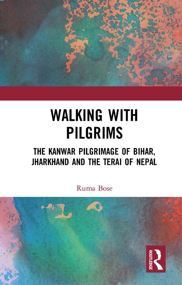Walking with Pilgrims by Ruma Bose
