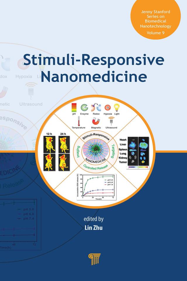 Stimuli-Responsive Nanomedicine by Lin Zhu