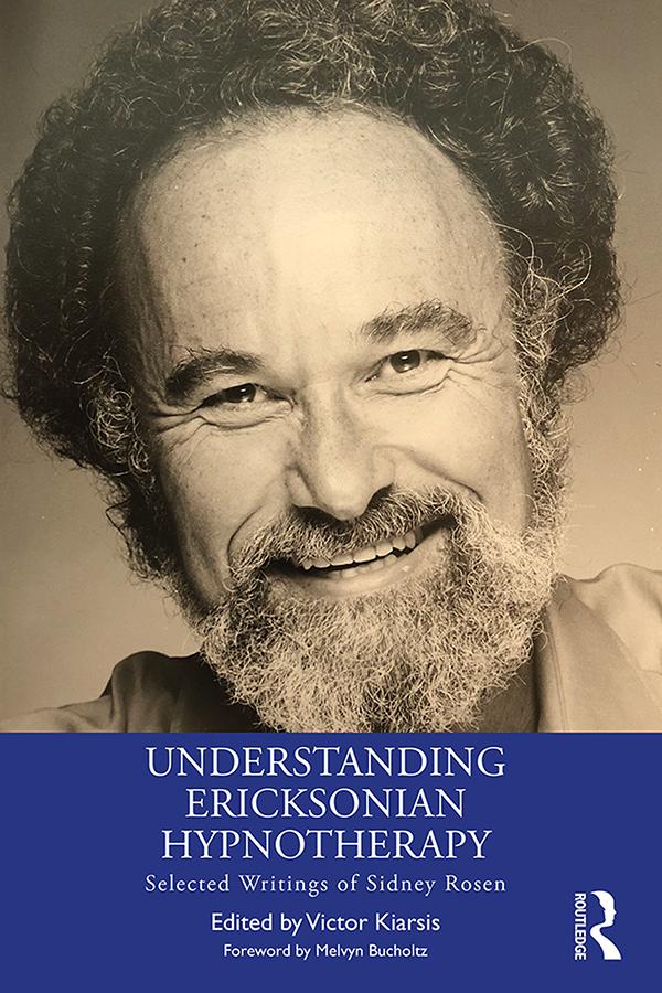 Understanding Ericksonian Hypnotherapy by Victor Kiarsis