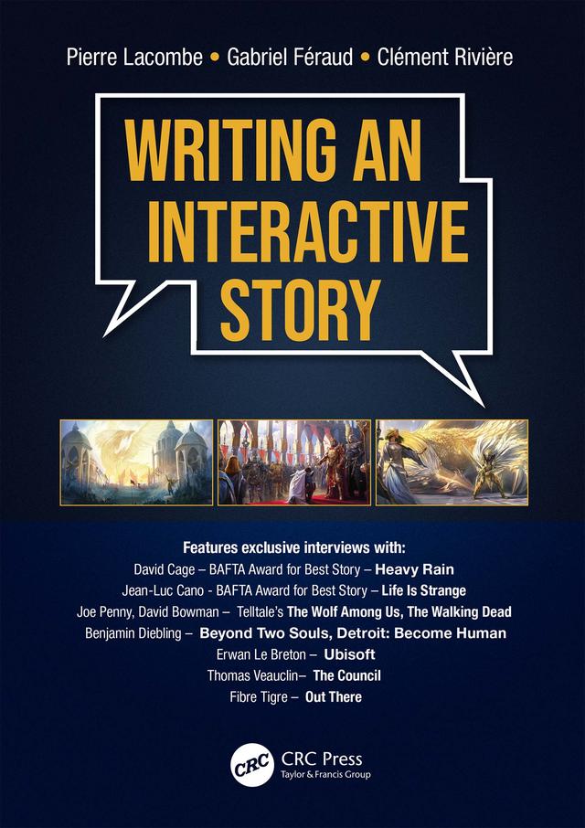 Writing an Interactive Story by Clement Riviere, Gabriel Feraud, Pierre Lacombe