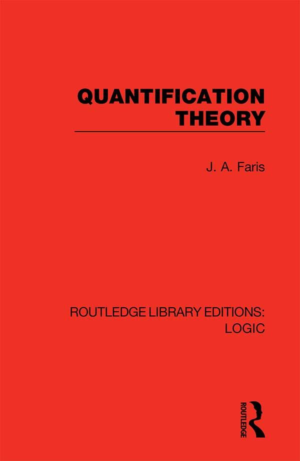Quantification Theory by J. A. Faris