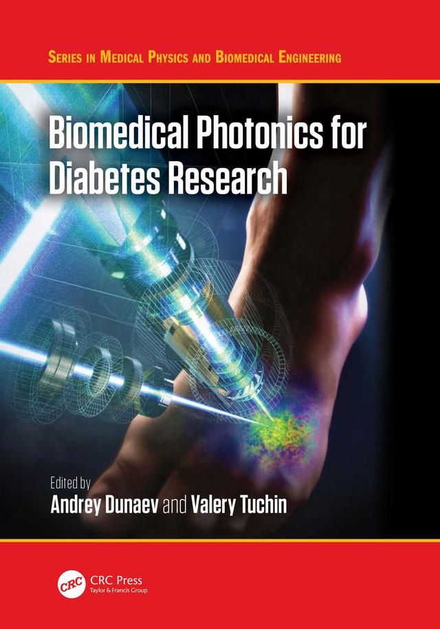 Biomedical Photonics for Diabetes Research by Andrey Dunaev, Valery Tuchin