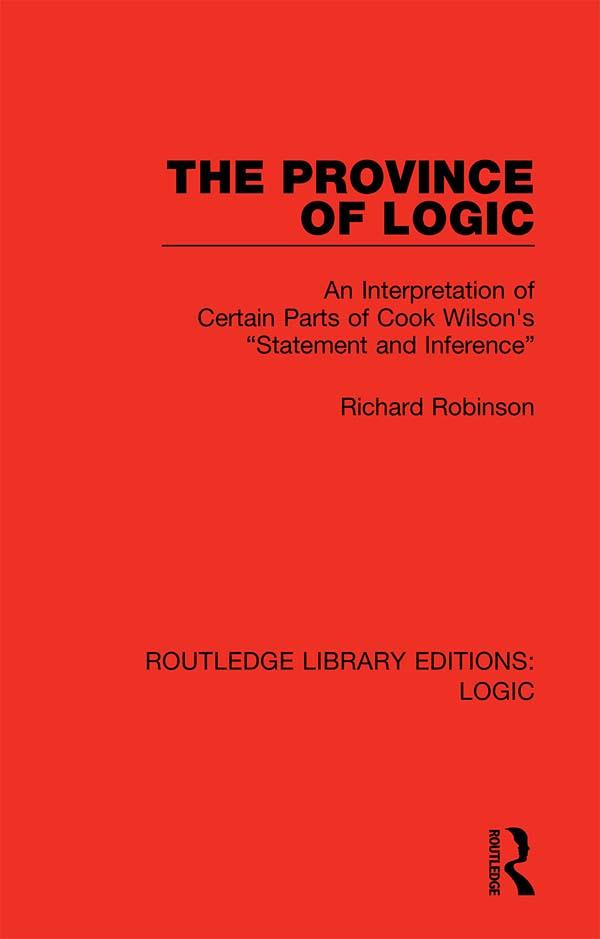 The Province of Logic by Richard Robinson