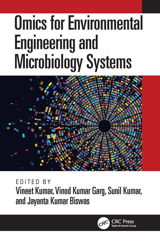 Omics for Environmental Engineering and Microbiology Systems by Jayanta Kumar Biswas, Sunil Kumar, Vineet Kumar, Vinod Kumar Garg