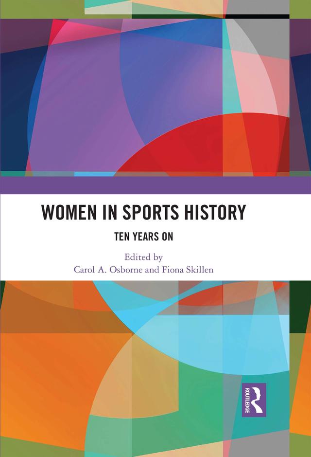 Women in Sports History by Carol A. Osborne, Fiona Skillen