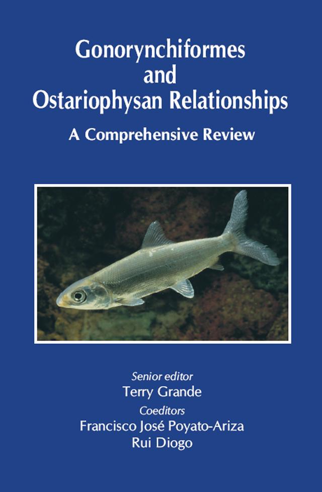 Gonorynchiformes and Ostariophysan Relationships by Terry Grande