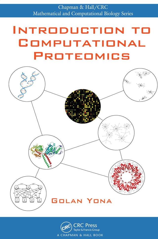 Introduction to Computational Proteomics by Golan Yona
