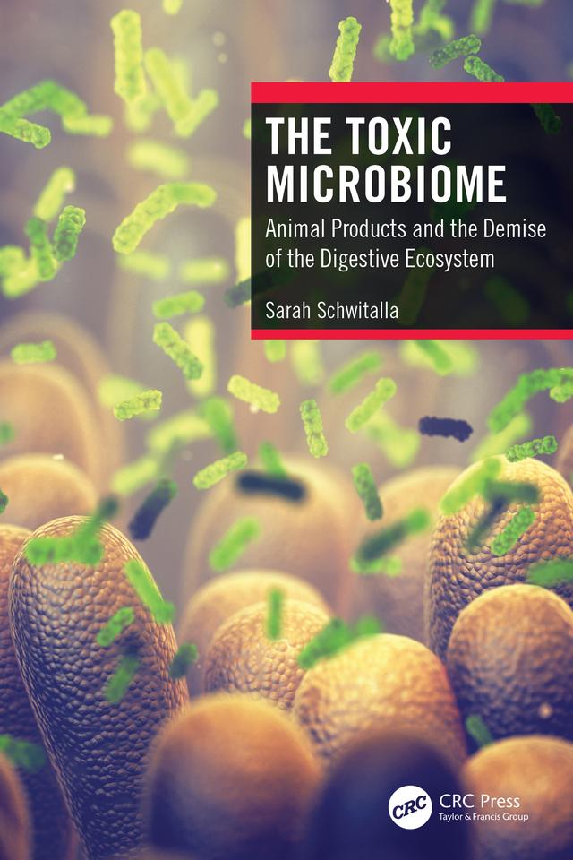 The Toxic Microbiome by Sarah Schwitalla