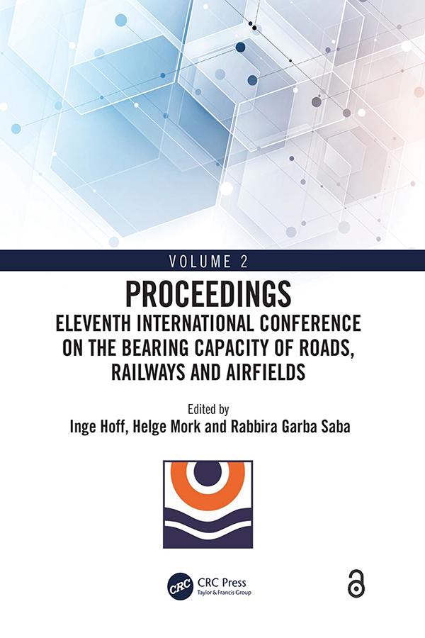 Eleventh International Conference on the Bearing Capacity of Roads, Railways and Airfields