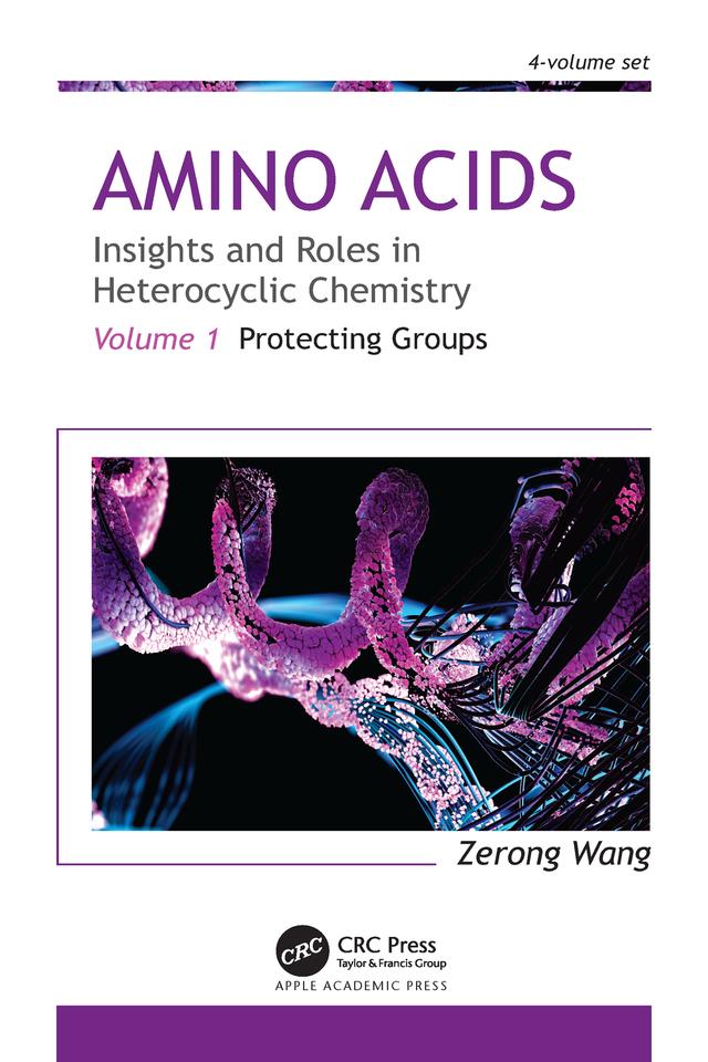 Amino Acids: Insights and Roles in Heterocyclic Chemistry by Zerong Wang