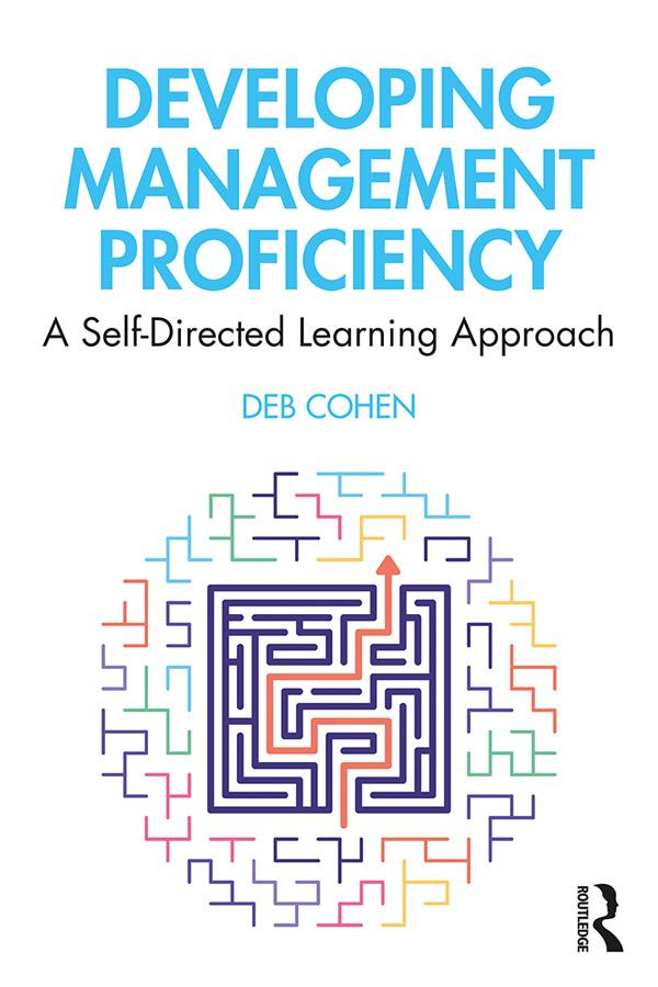 Developing Management Proficiency by Deb Cohen