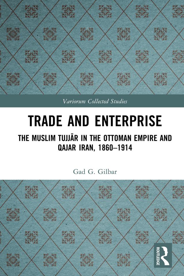 Trade and Enterprise by Gad Gilbar