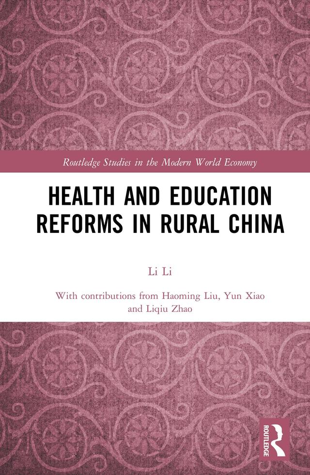 Health and Education Reforms in Rural China by Li Li