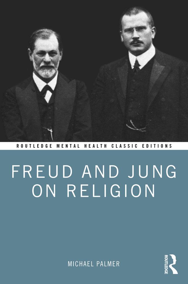 Freud and Jung on Religion by Michael Palmer