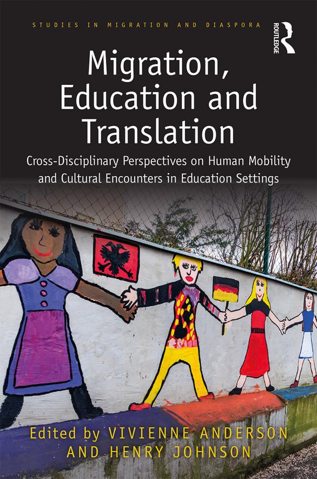 Migration, Education and Translation by Henry Johnson, Vivienne Anderson