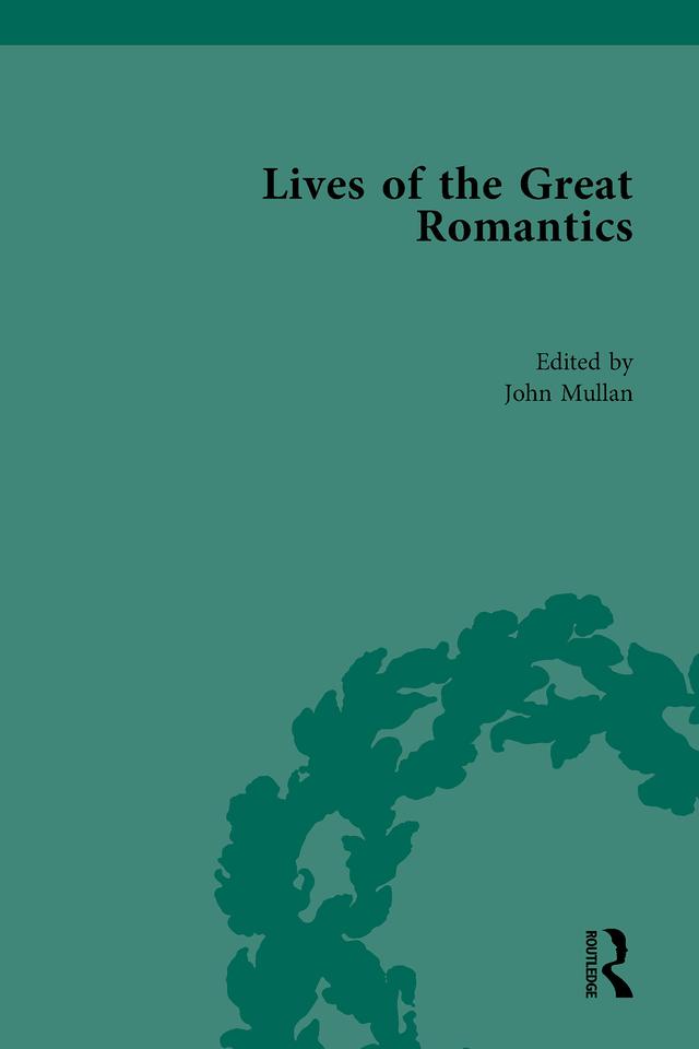 Lives of the Great Romantics, Part I by Chris Hart